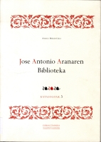Cubierta del libro José Antonio Arana Martijaren biblioteka